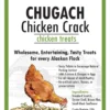 Chugach Chicken Crack Chicken Treats, 5lb